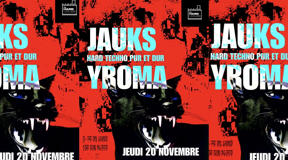 Hard Techno Pur & Dur : Jauks - Yroma