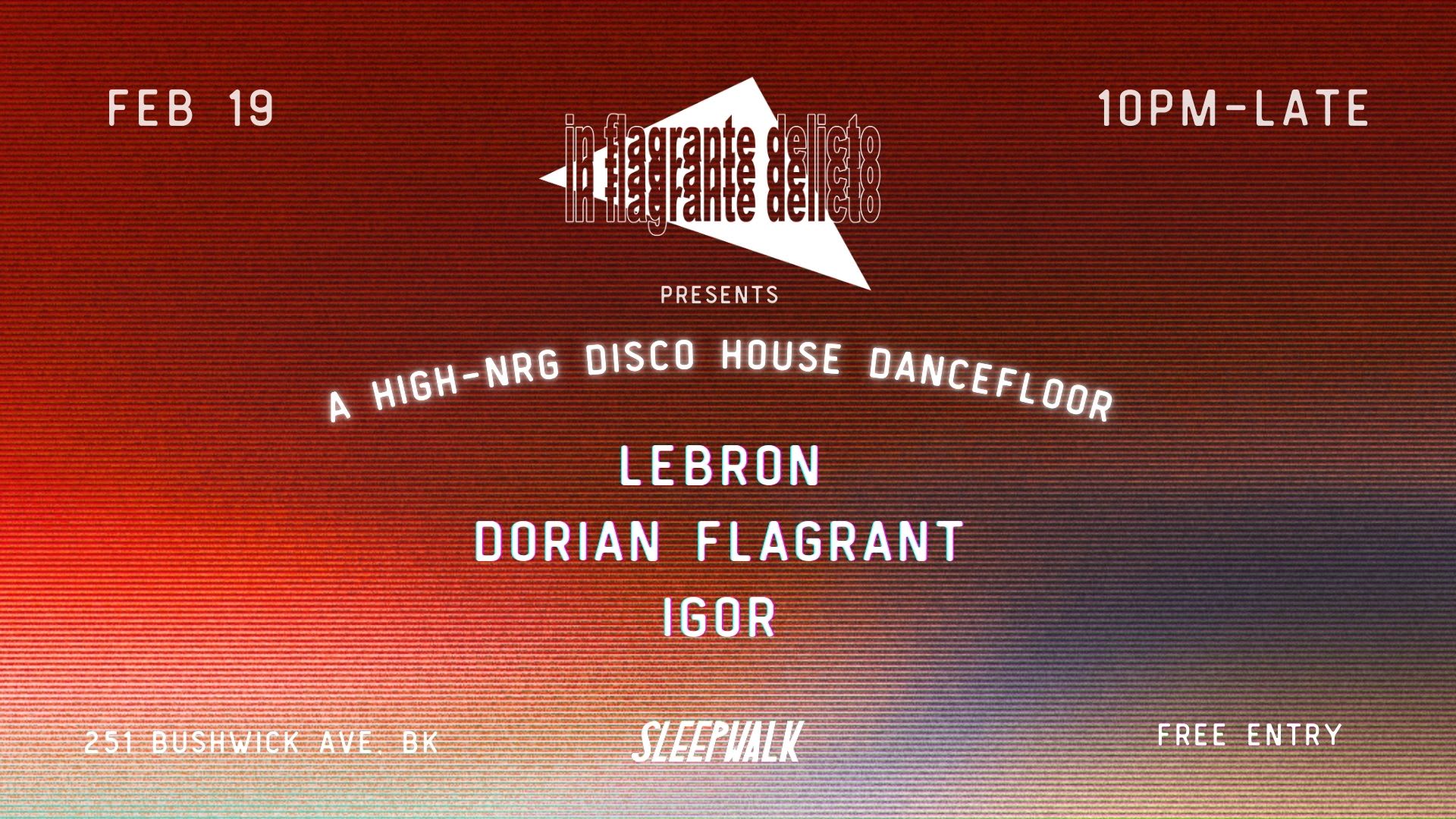 In Flagrante Delicto: Lebron, Dorian Flagrant & Igor
