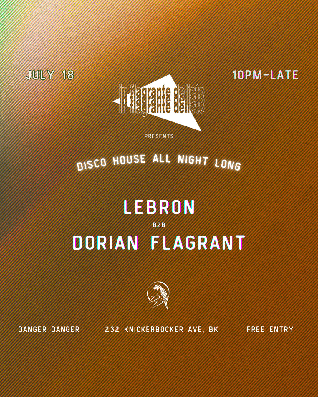 In Flagrante Delicto: Lebron B2b Dorian Flagrant - All Night