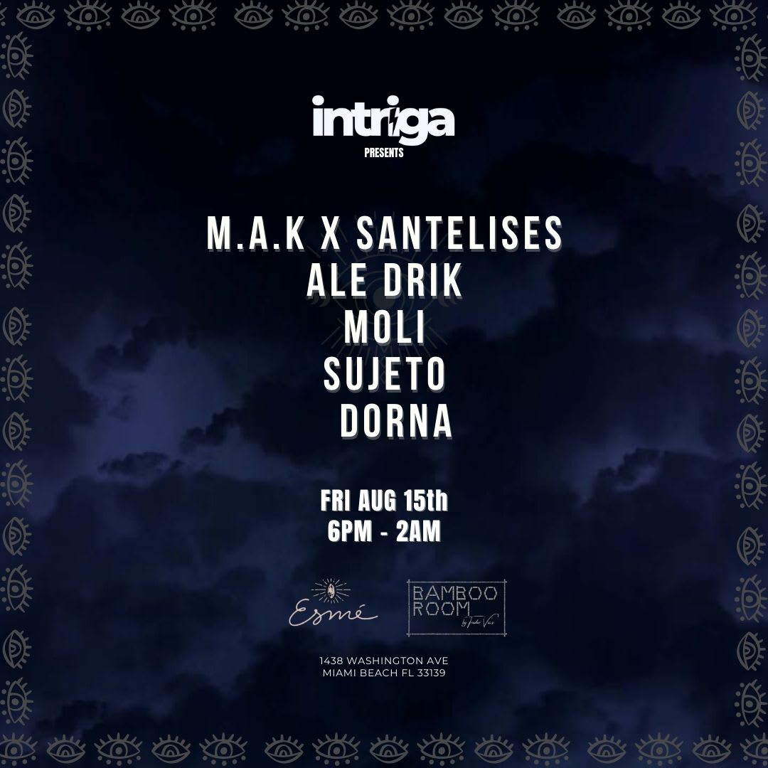 Intriga Volume 26 Ft. Santelises, Mak And Friends