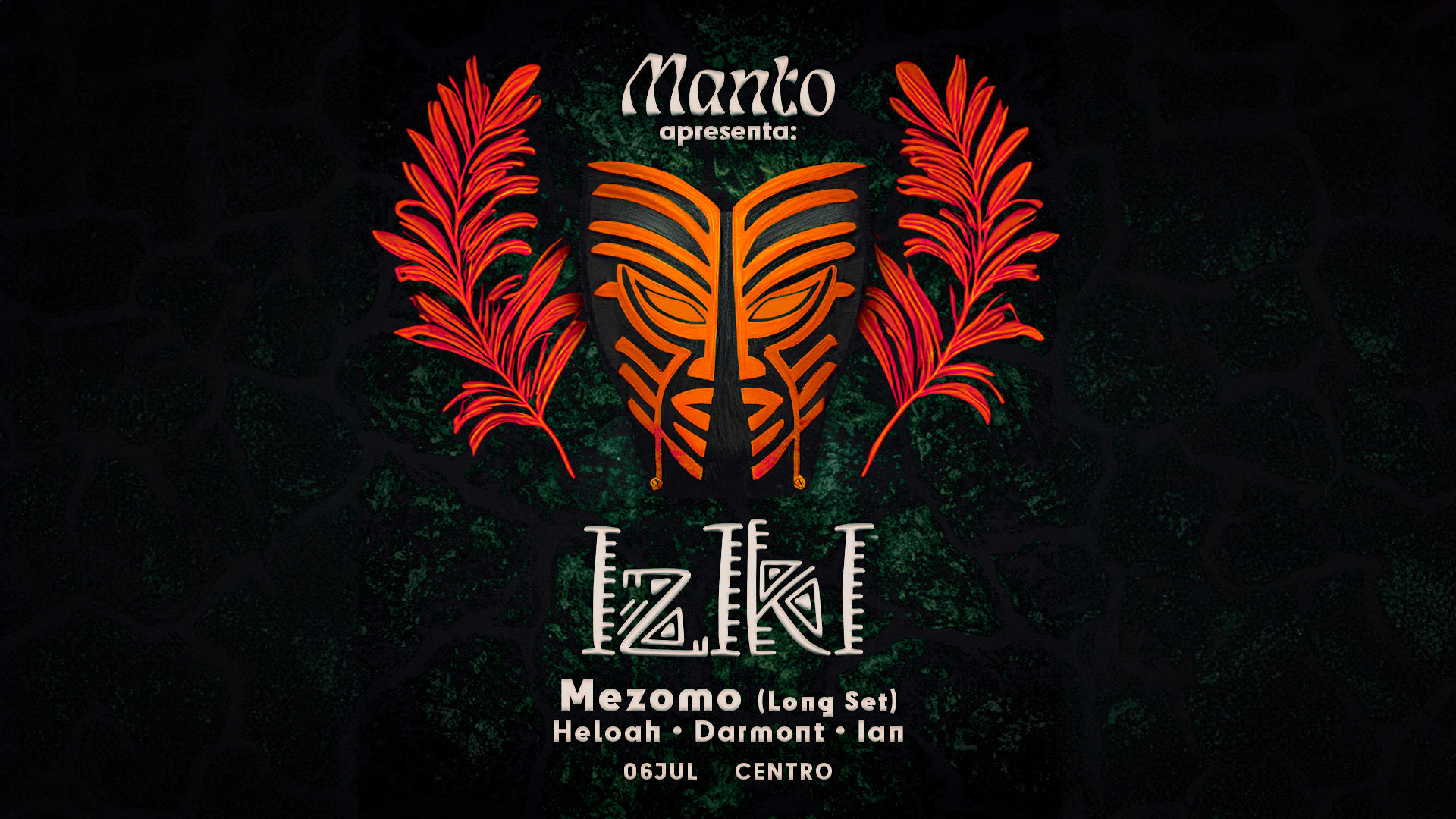 Manto Apresenta: Iziki