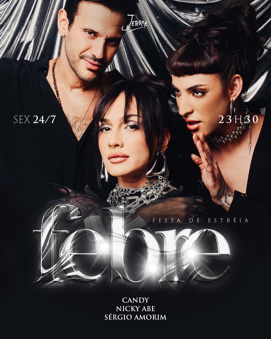 Febre No Jerome W/ Nicky Abe, Sergio Amorim, Candy