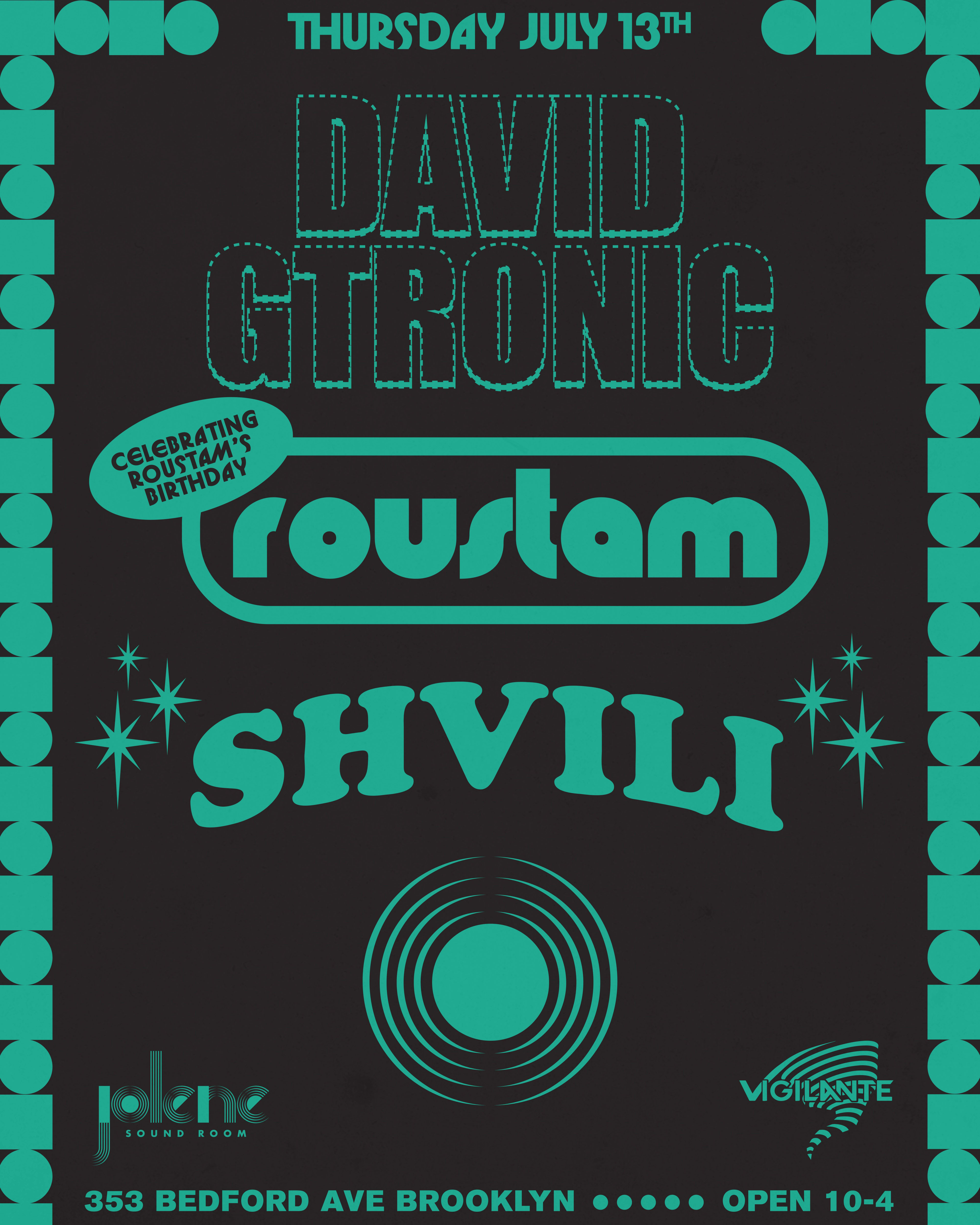 Vigilante: David Gtronic, Roustam And Shvili @ Jolene