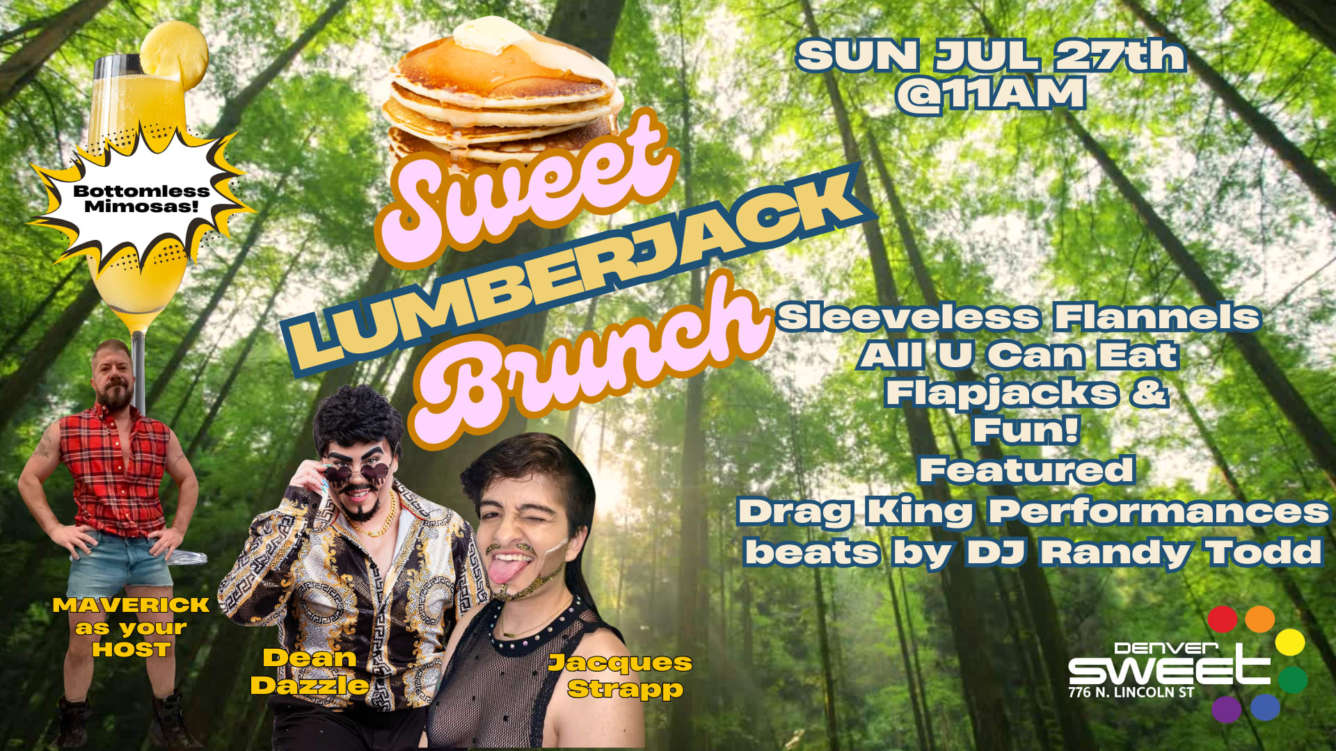 Sweet Lumberjack Brunch W/ Your Host Maverick No Cover 7/27