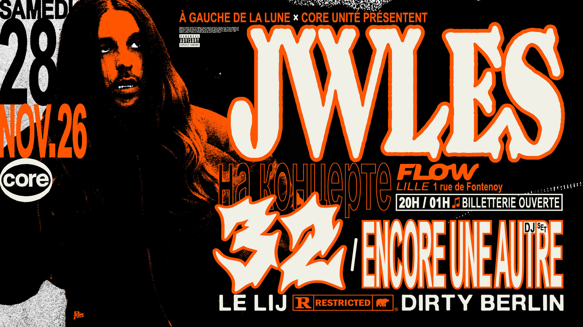 Jwles + 32 + Encore Une Autre + Le Lij + Dirty Berlin -Lille