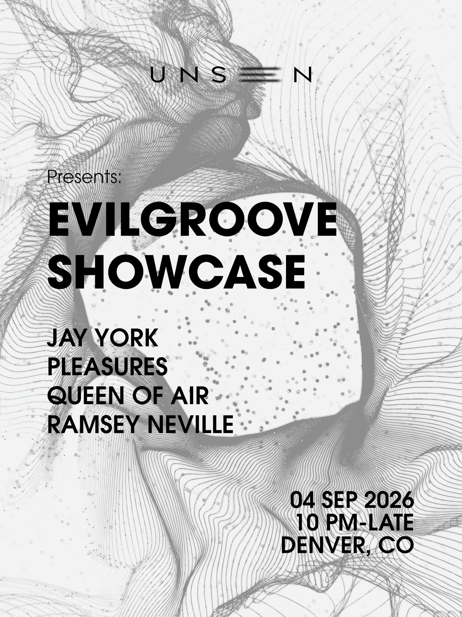 Unseen Presents: Evilgroove Showcase