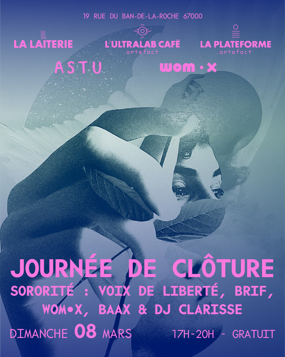 Journée De Clôture — Sororité : Voix De Liberté; Brif; Wom•X