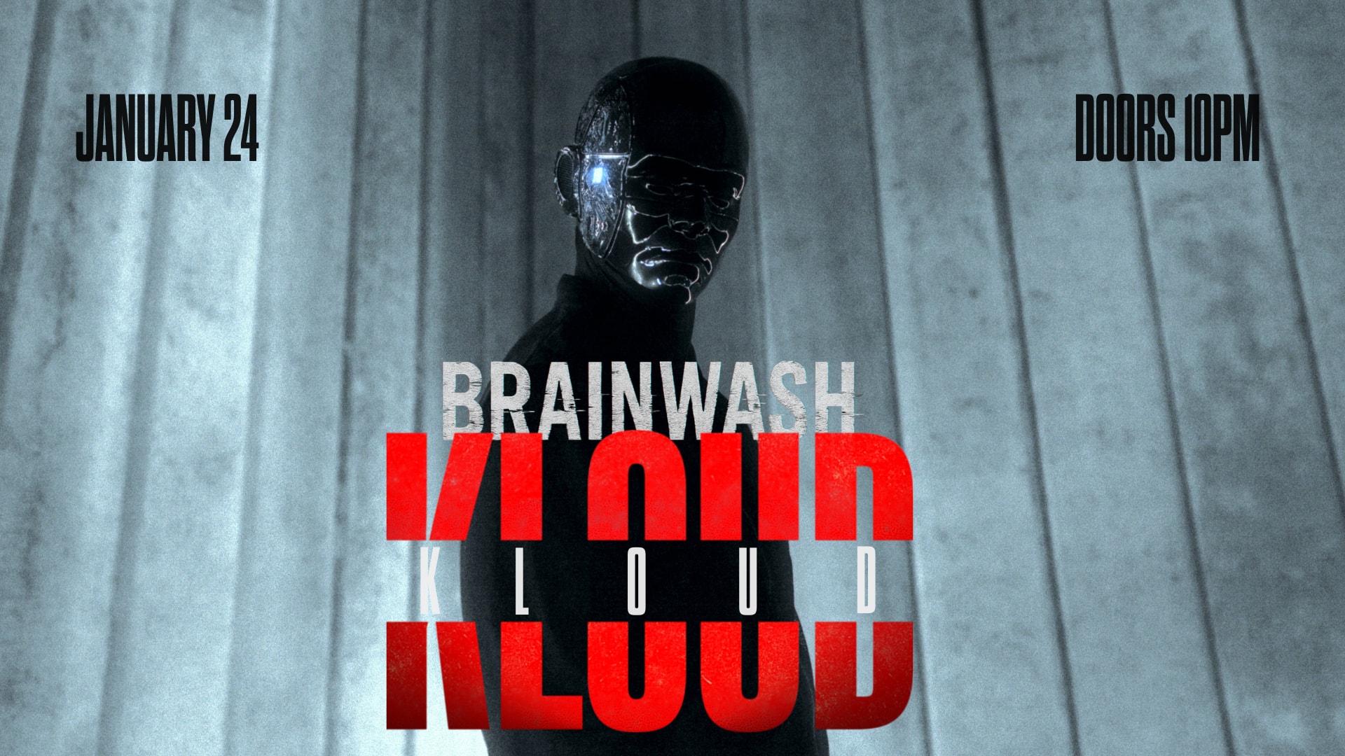 Brainwash Presents: Kloud