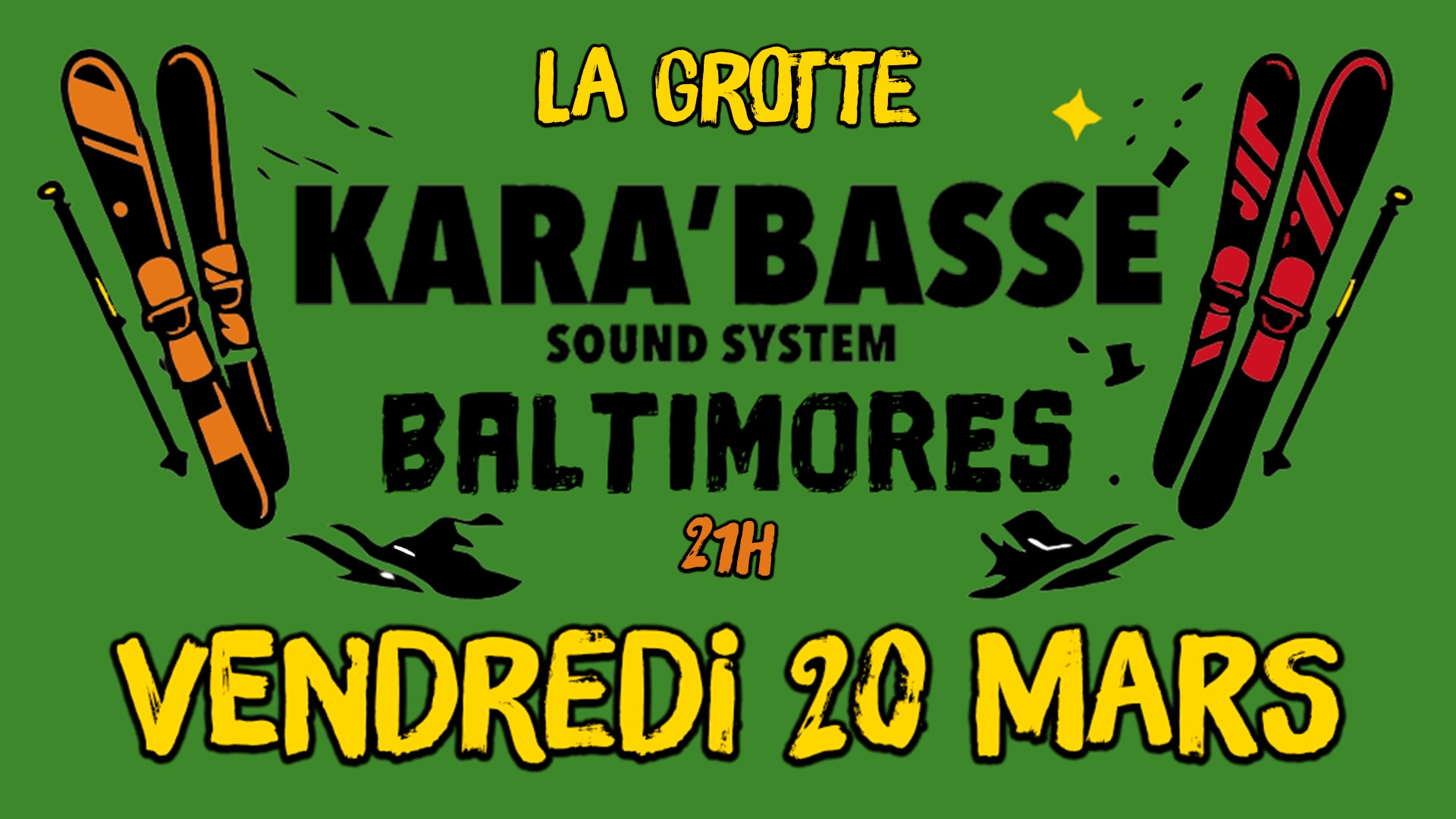 Kara'basse X Baltimores - Serre Chevalier - La Grotte