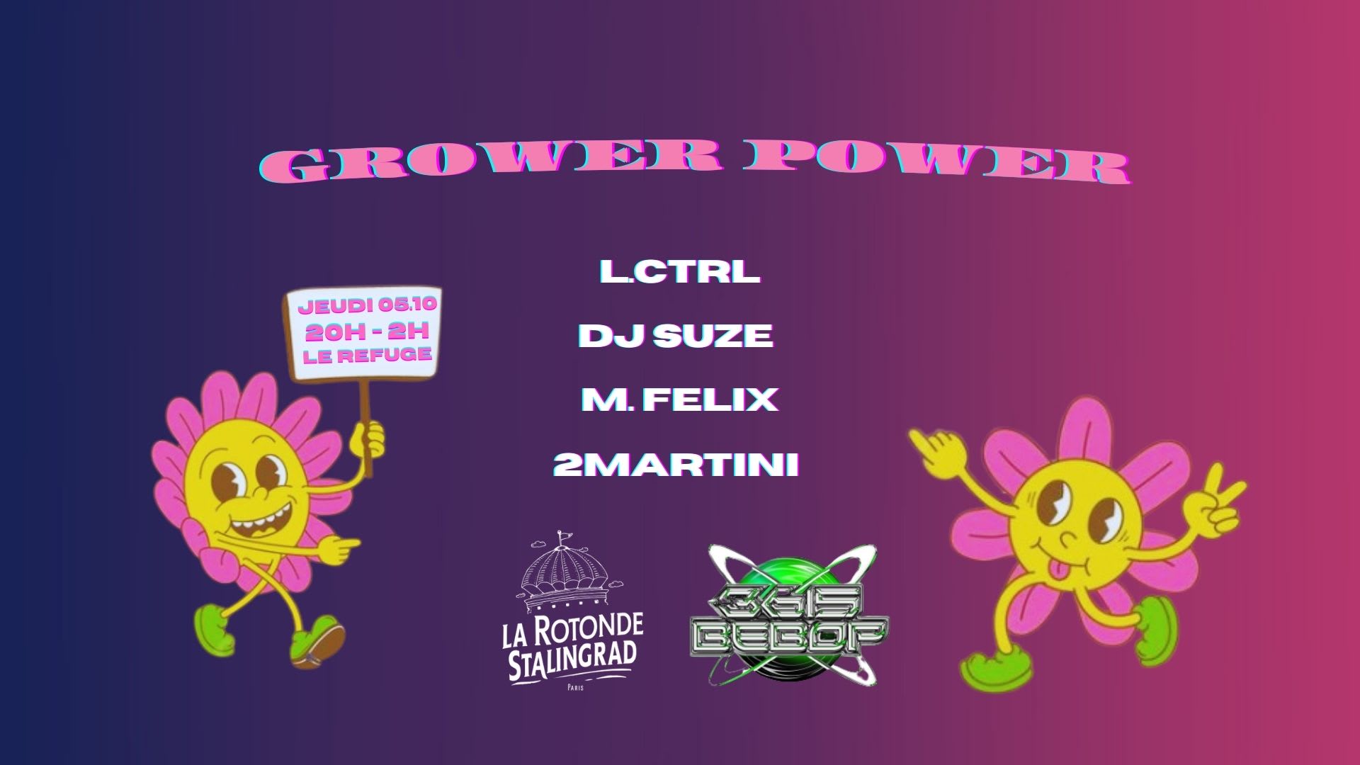 Grower Power - L.Ctrl - Dj Suze - Mr. Felix - 2martini