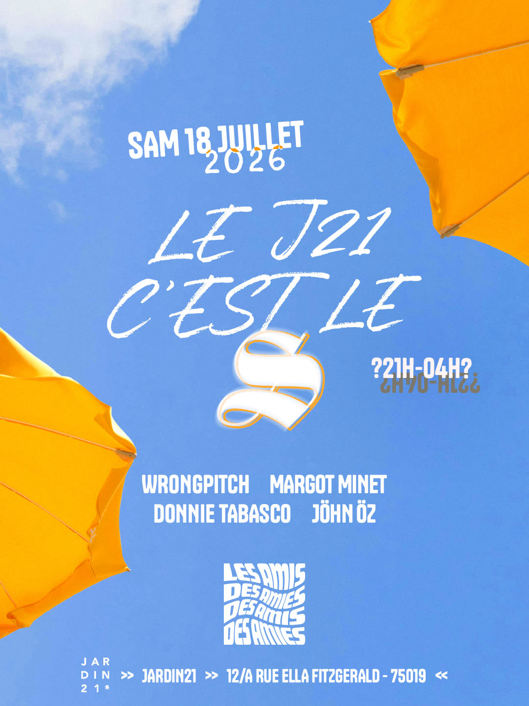 Les Amis Des Amies X Jardin21 ~ Open Air