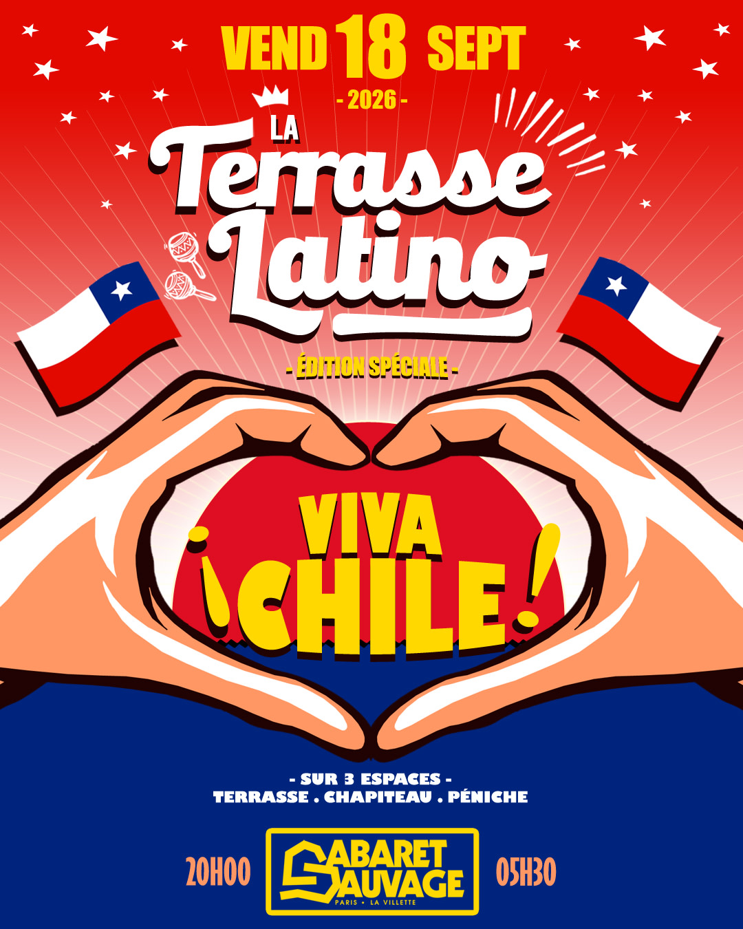 La Terrasse Latino Du Cabaret Sauvage ¡ Viva Chile !