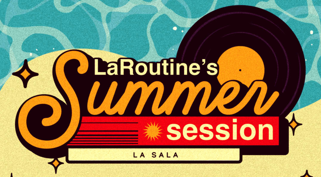 Laroutine: Summer Sessions At La Sala