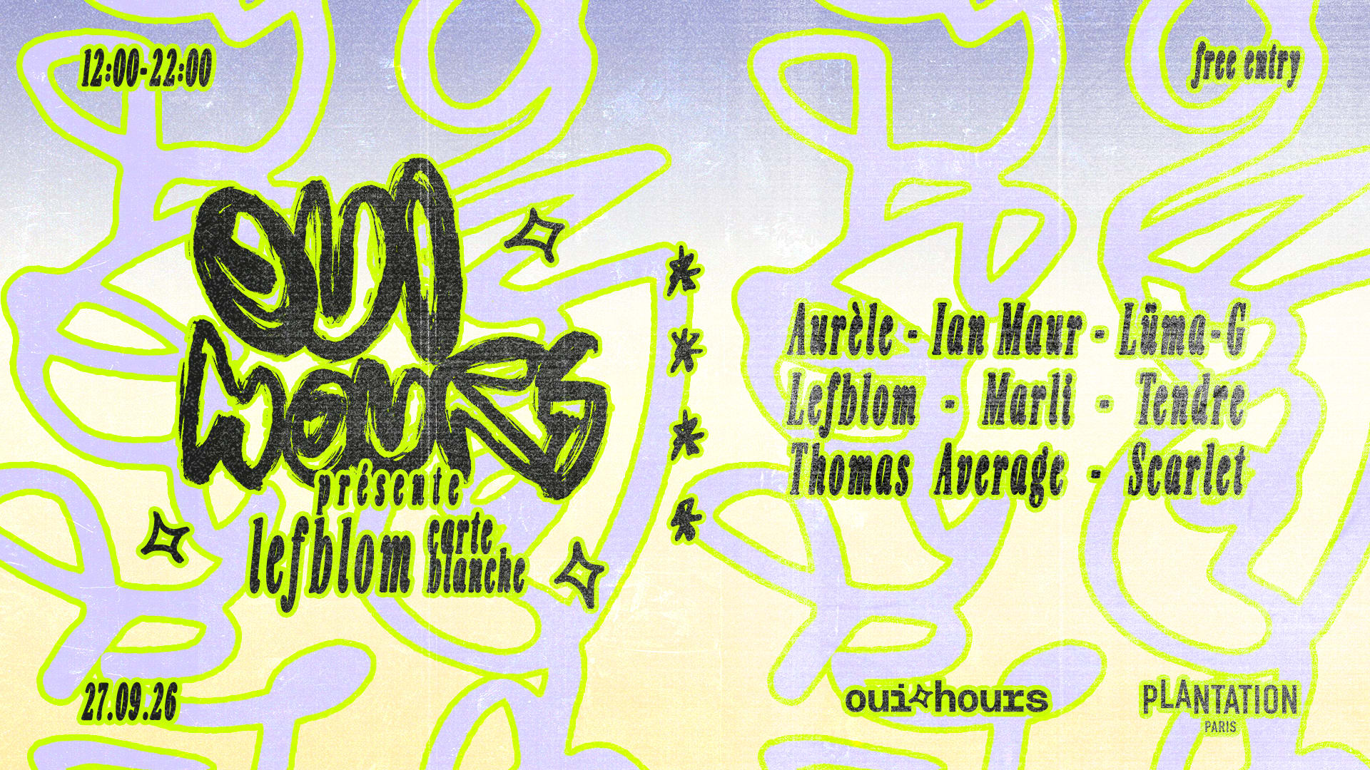 Oui Hours Présente: Lefblom Carte Blanche