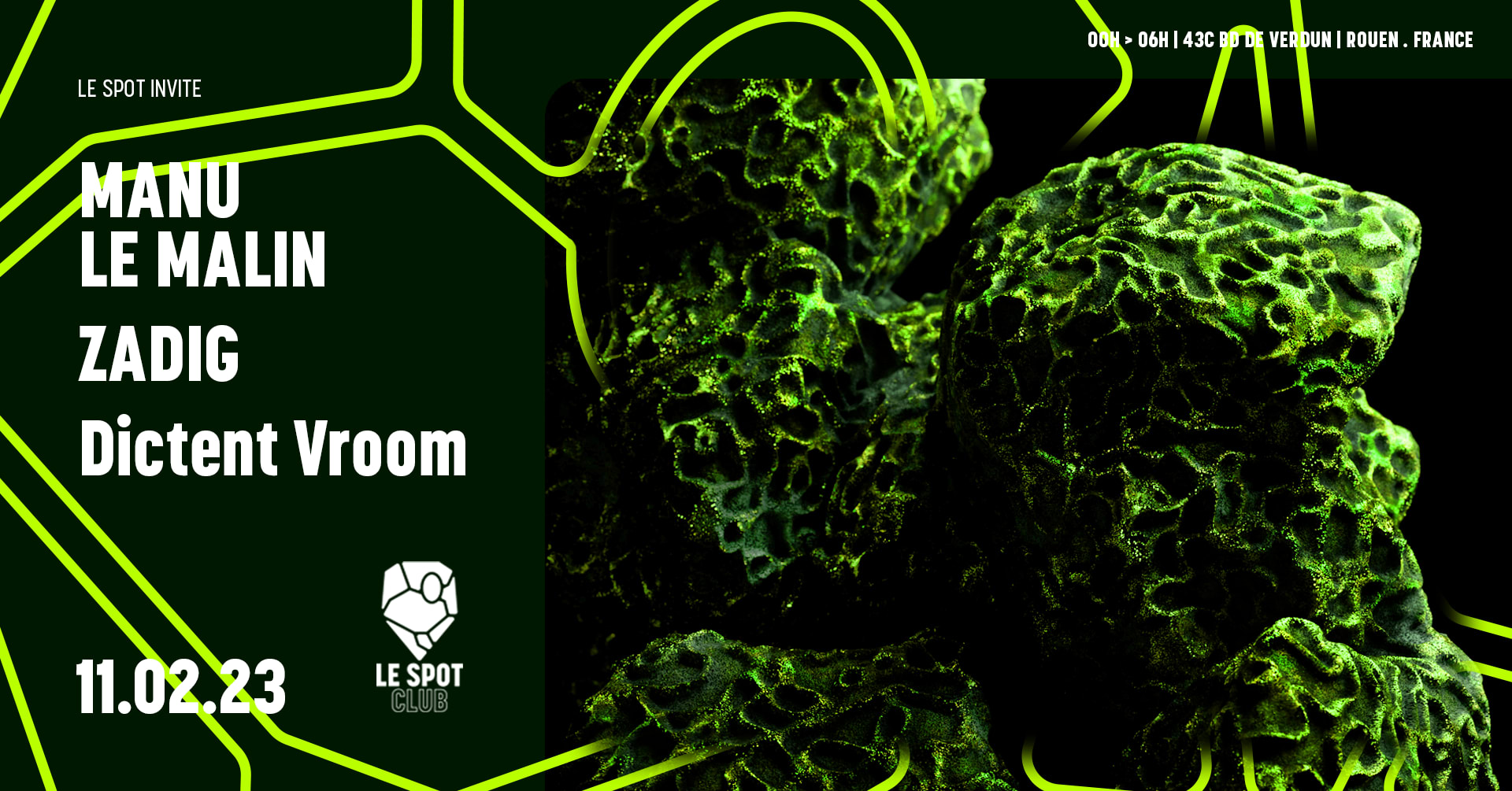 Le Spot Invite: Manu Le Malin / Zadig / Dictent Vroom