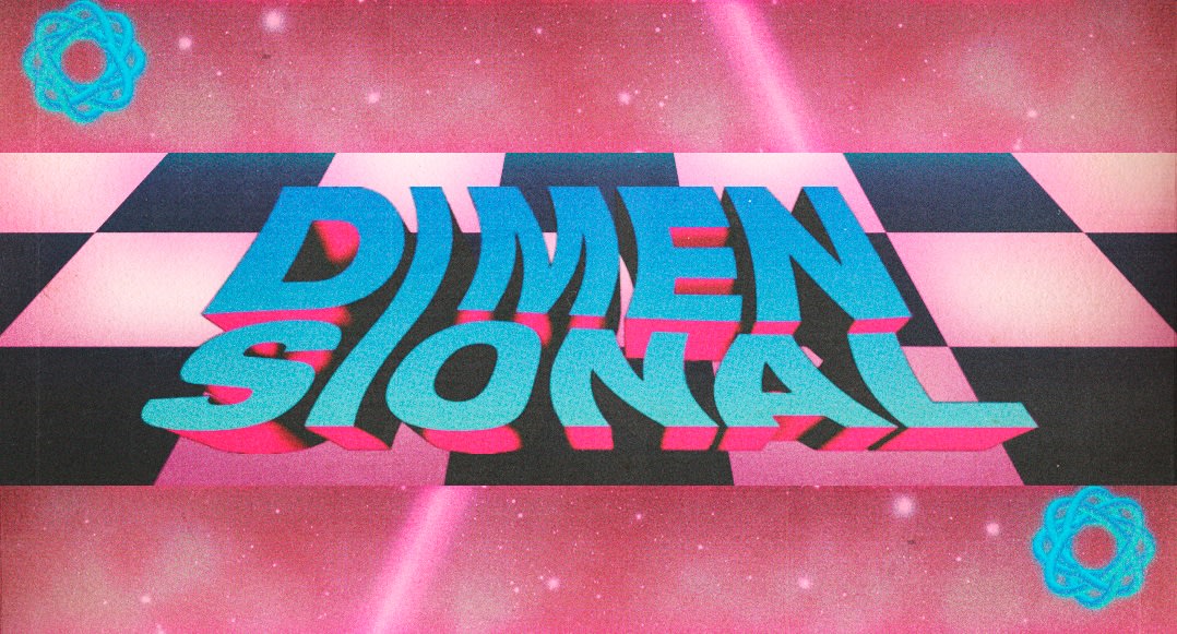 D.I.M.E.N.S.I.O.N.A.L.28.05.