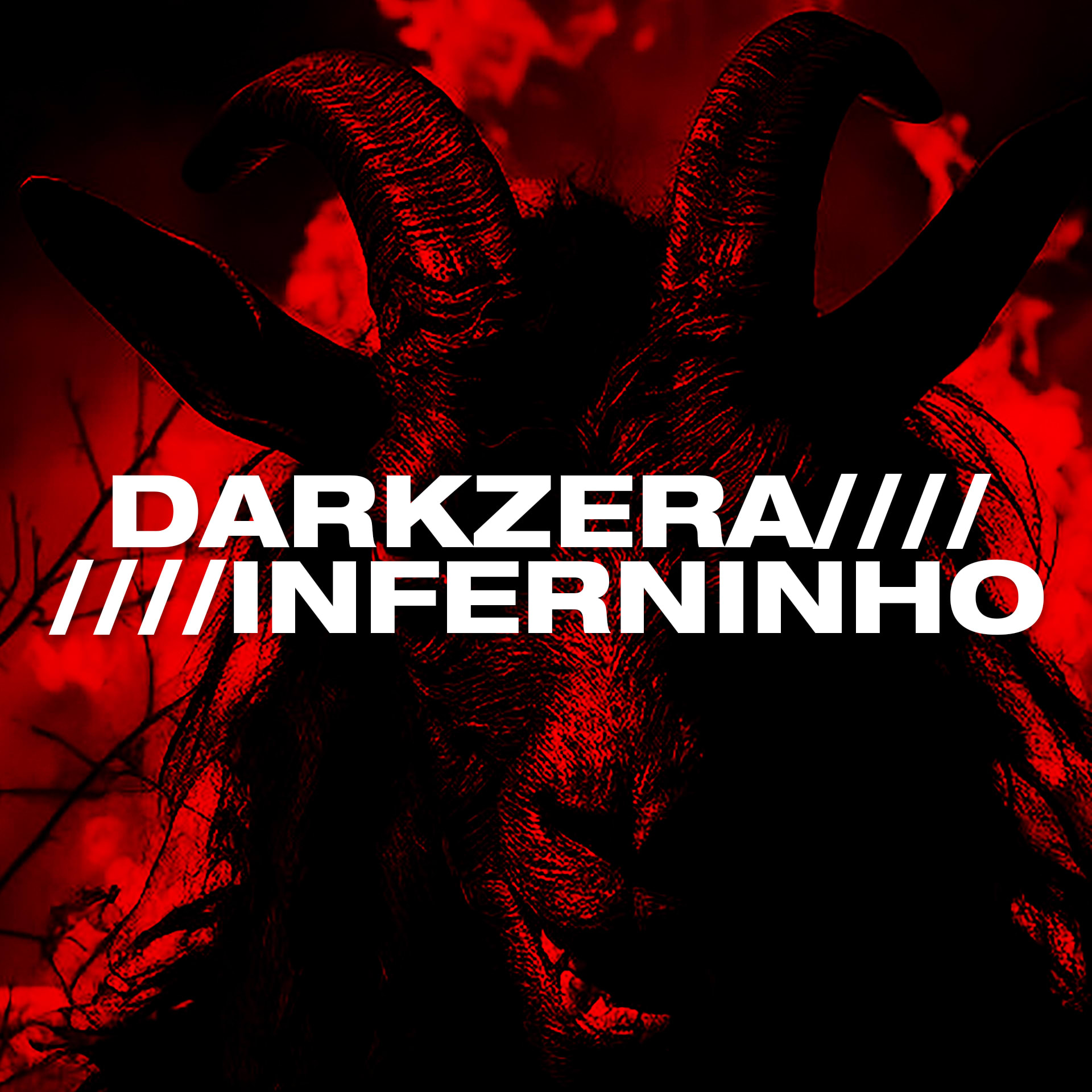 Darkzera////Inferninho III