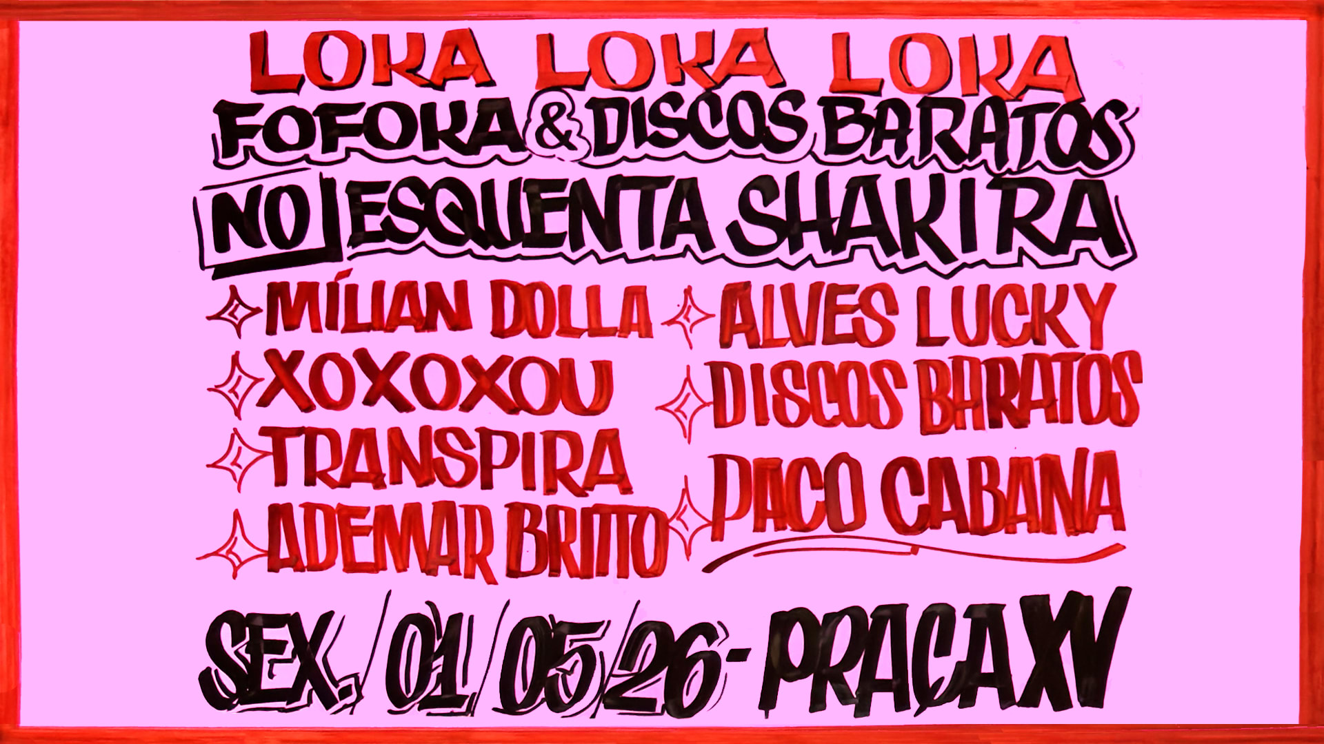 Loka Loka Loka - Fofoka + Discos Baratos | Sexta Pré Shakira