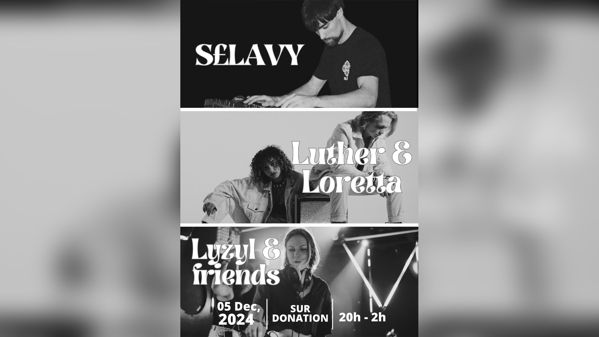Concert : Luther & Loretta, Selavy / After : Lyzyl & Friends