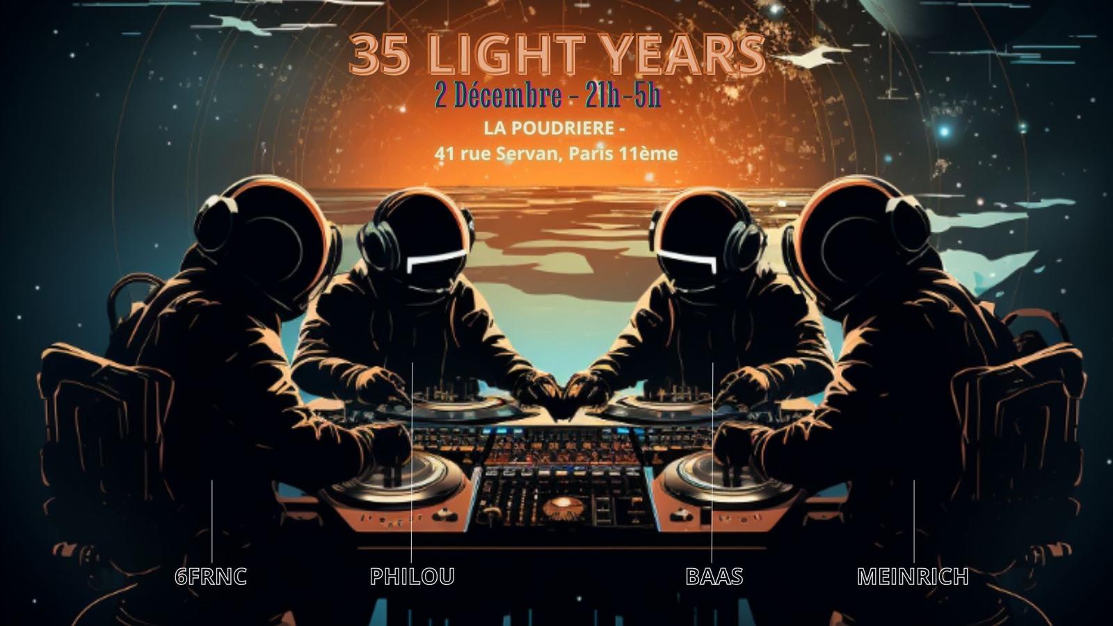 35 Light Years - One Night At La Poudrière