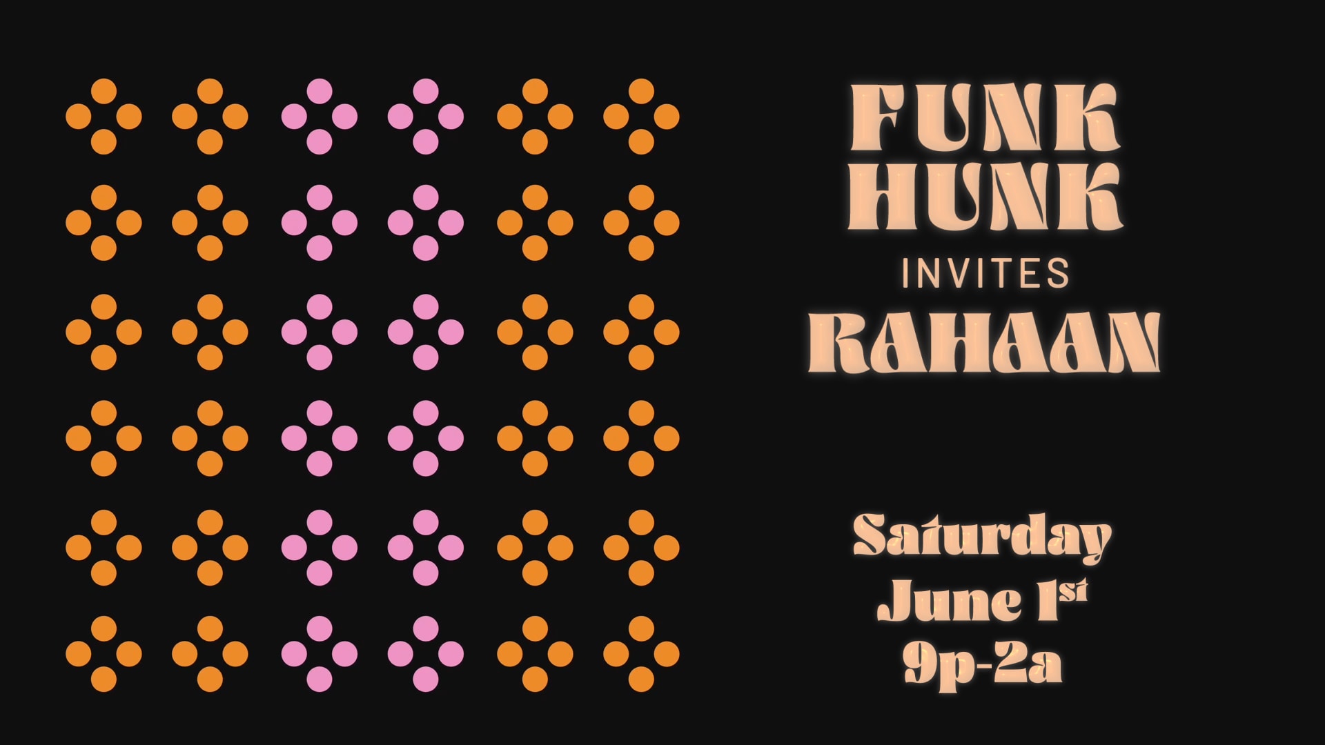 Funk Hunk Invites Rahaan