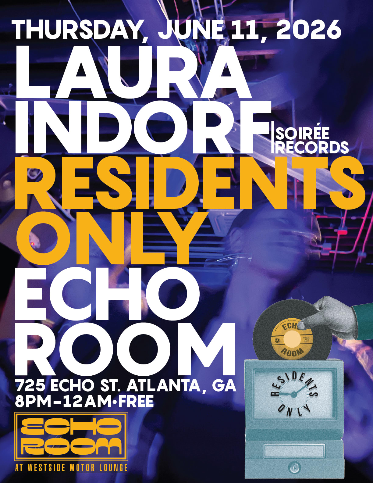 Echo Room Presents Residents Only W/ Laura Indorf