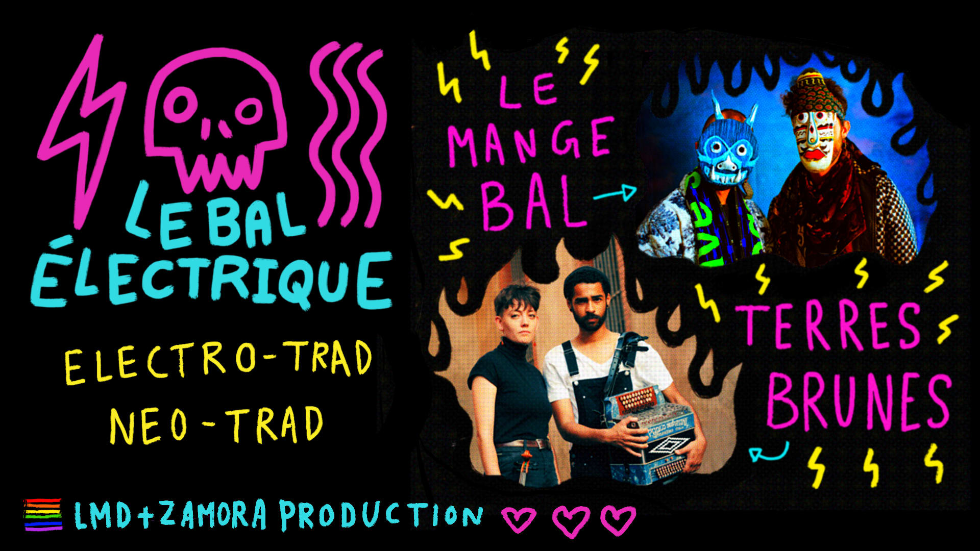 Complet! Bal Electrique #15 : Le Mange Bal · Terres Brunes