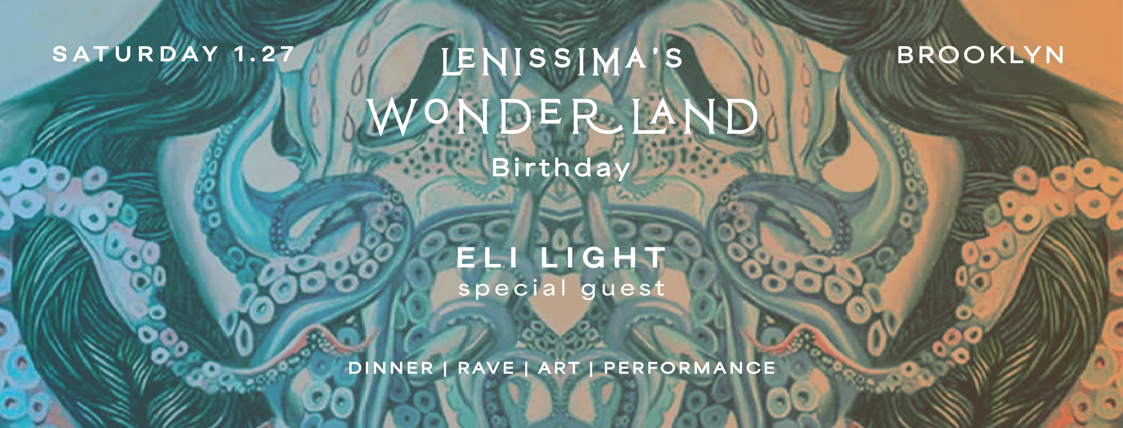 Lenissima's Wonderland With Eli Light, Special Guests