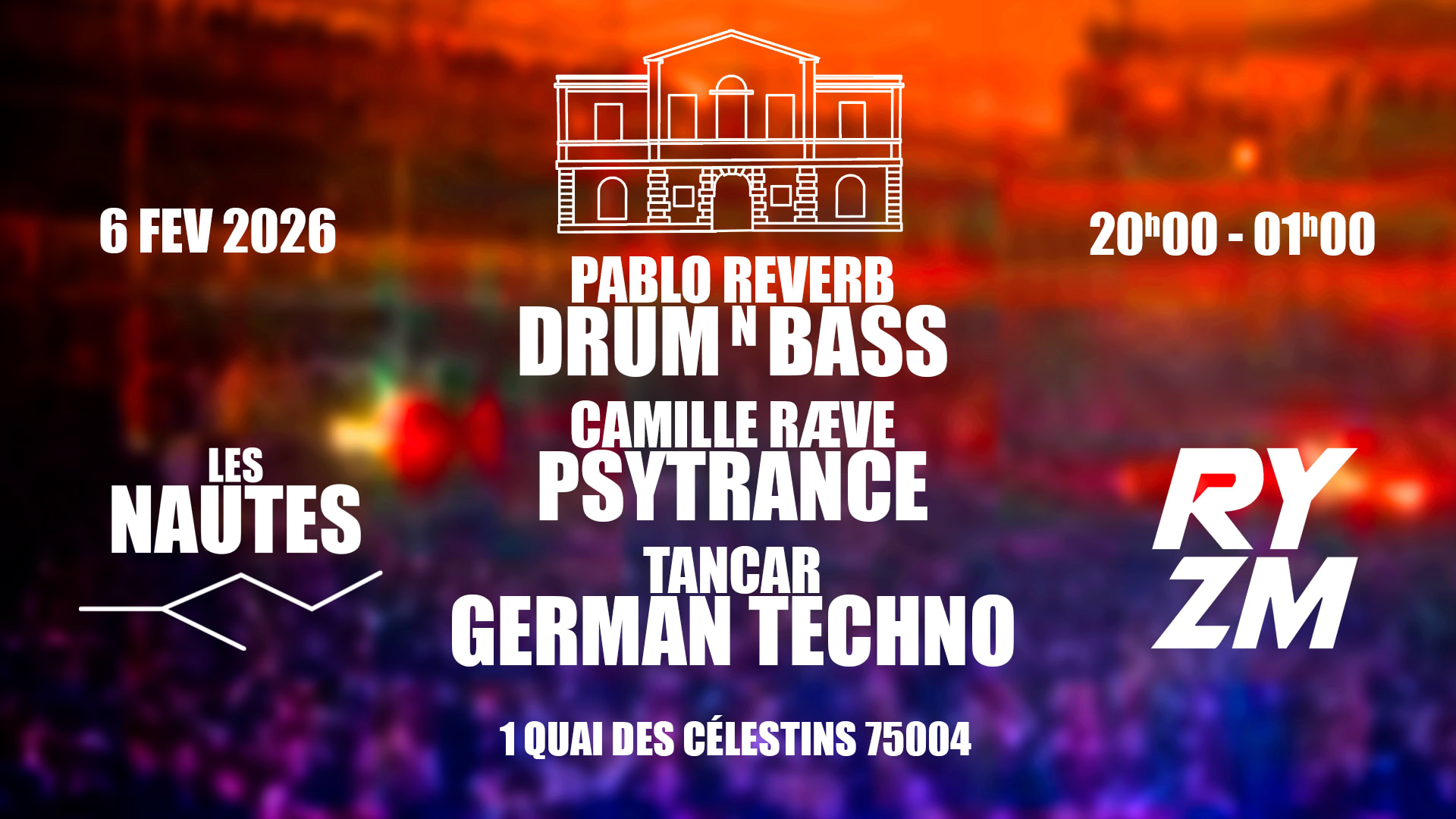 Ryzm //  06 Février — Les Nautes