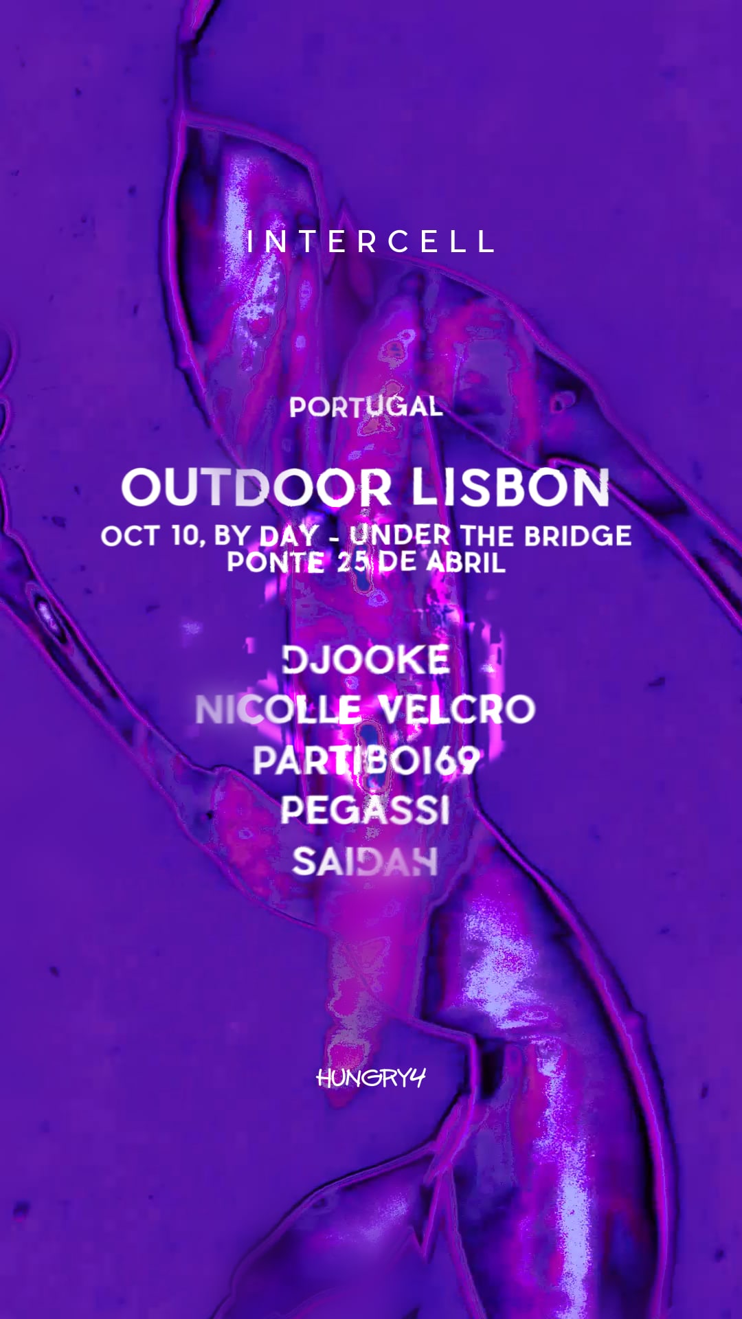 Intercell Lisbon With Pegassi, Partiboi69, Saidah & More