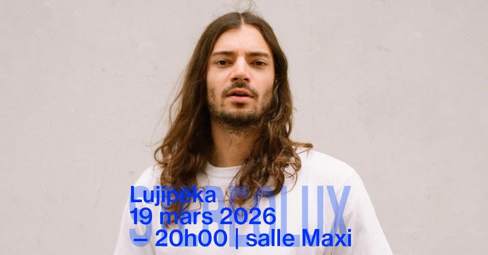 Lujipeka + 1ère Partie