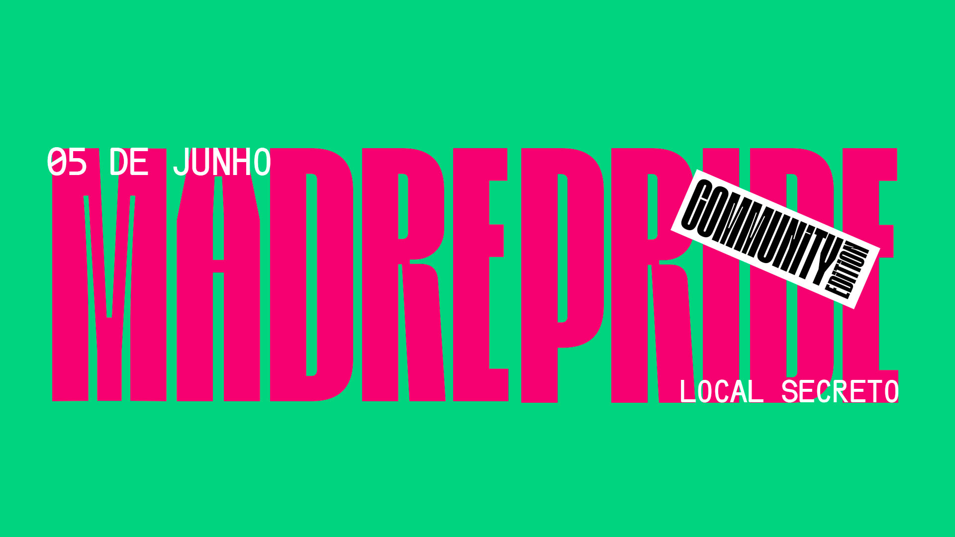 Madre Pride - Community Edition