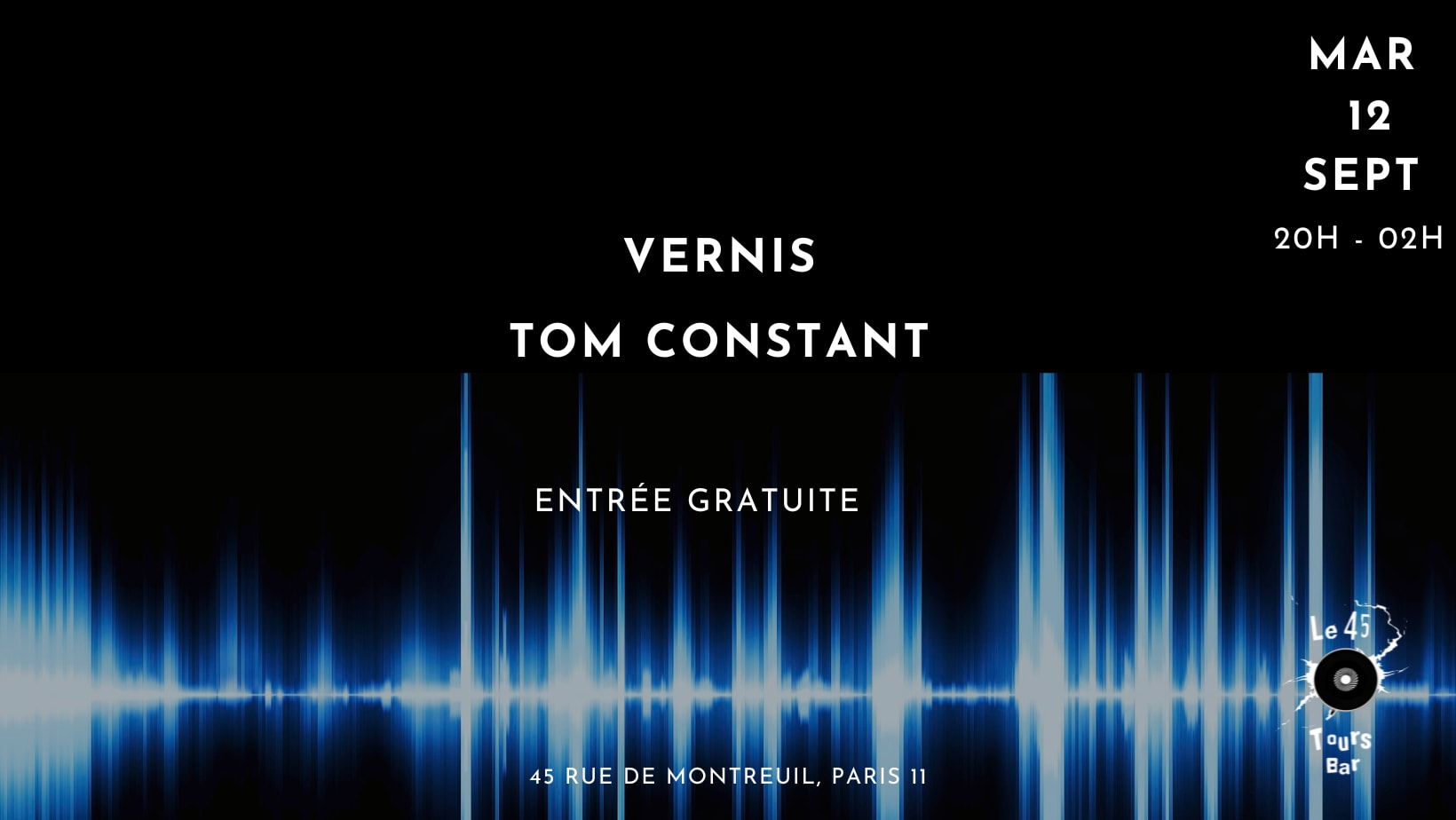 Le 45 Tours Invite: Tom Constant & Vernis