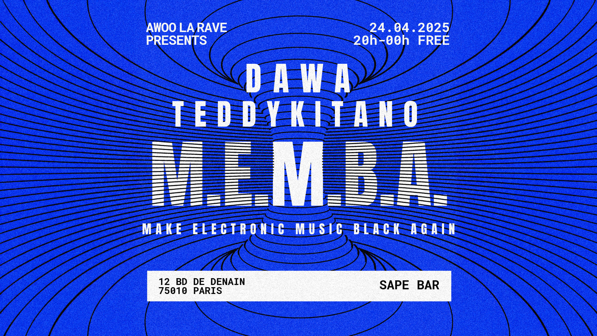 M.E.M.B.A. (Make Electronic Music Black Again)