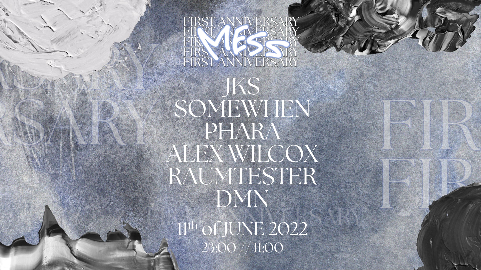 Mess// First Anniversary