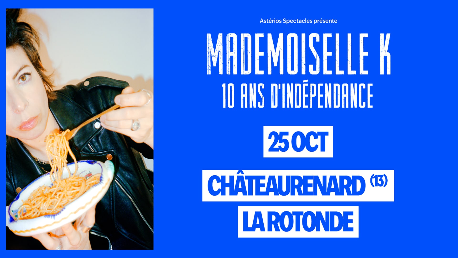 Mademoiselle K @Chateaurenard