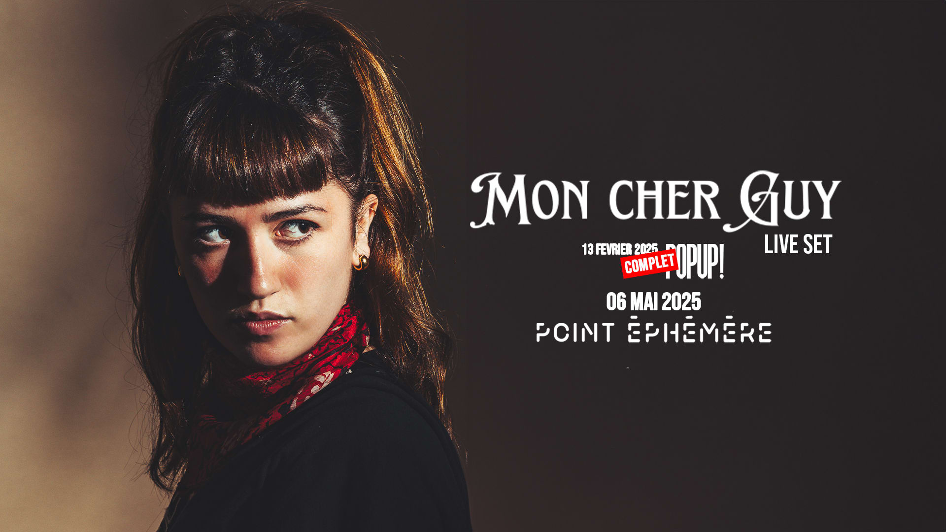 Mon Cher Guy - Point Éphémère - Paris
