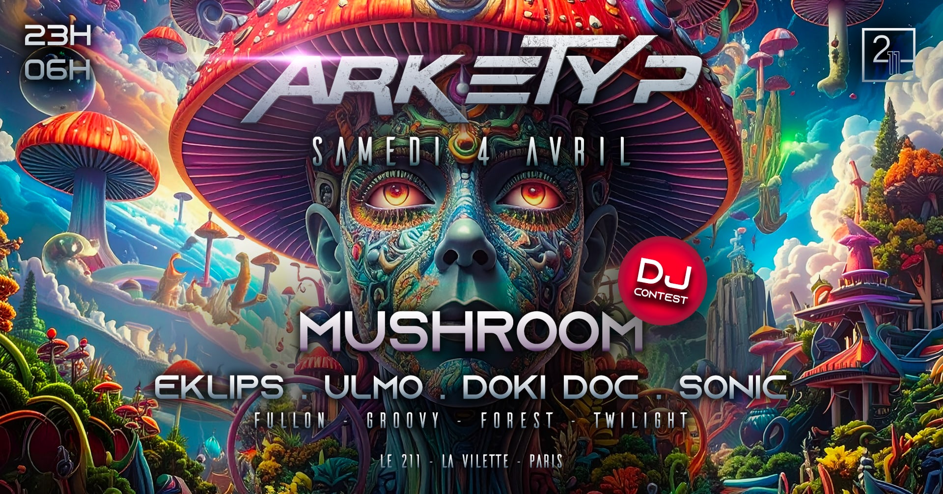 Arketyp X 211 : Mushroom + Dj Contest