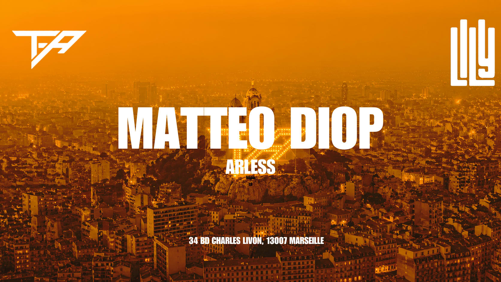 Traffik X Lily : Matteo Diop, Arless