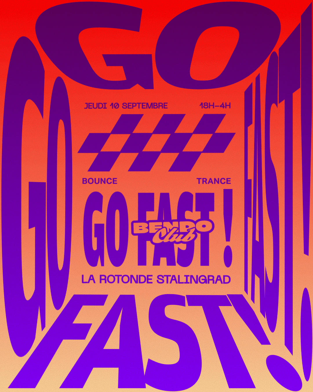 Go Fast À La Rotonde · Bendo Club