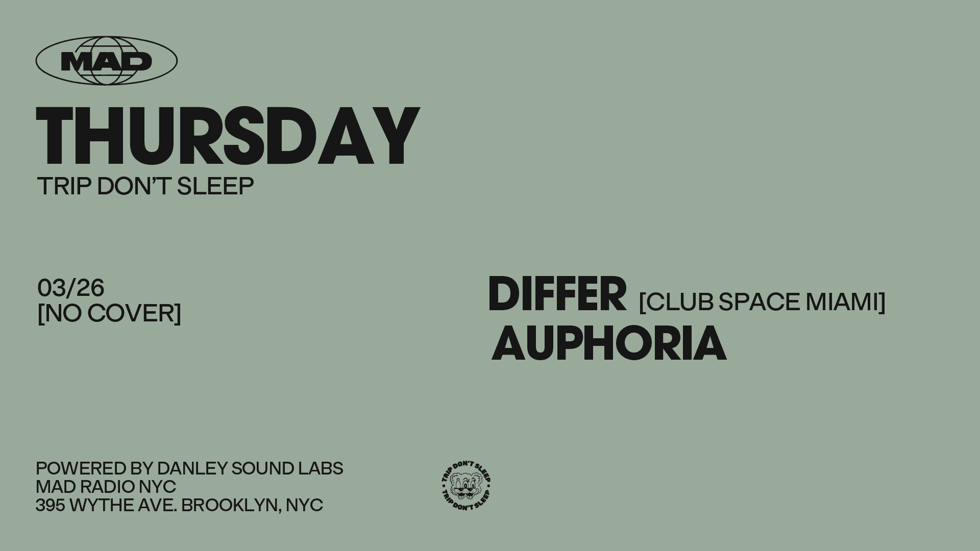 Trip Don't Sleep: Differ (Club Space Miami) / Auphoria