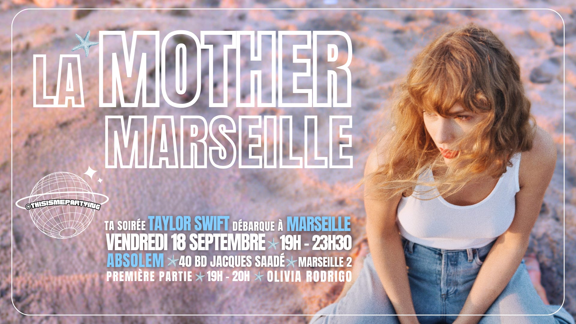La Mother Taylor Swift Marseille