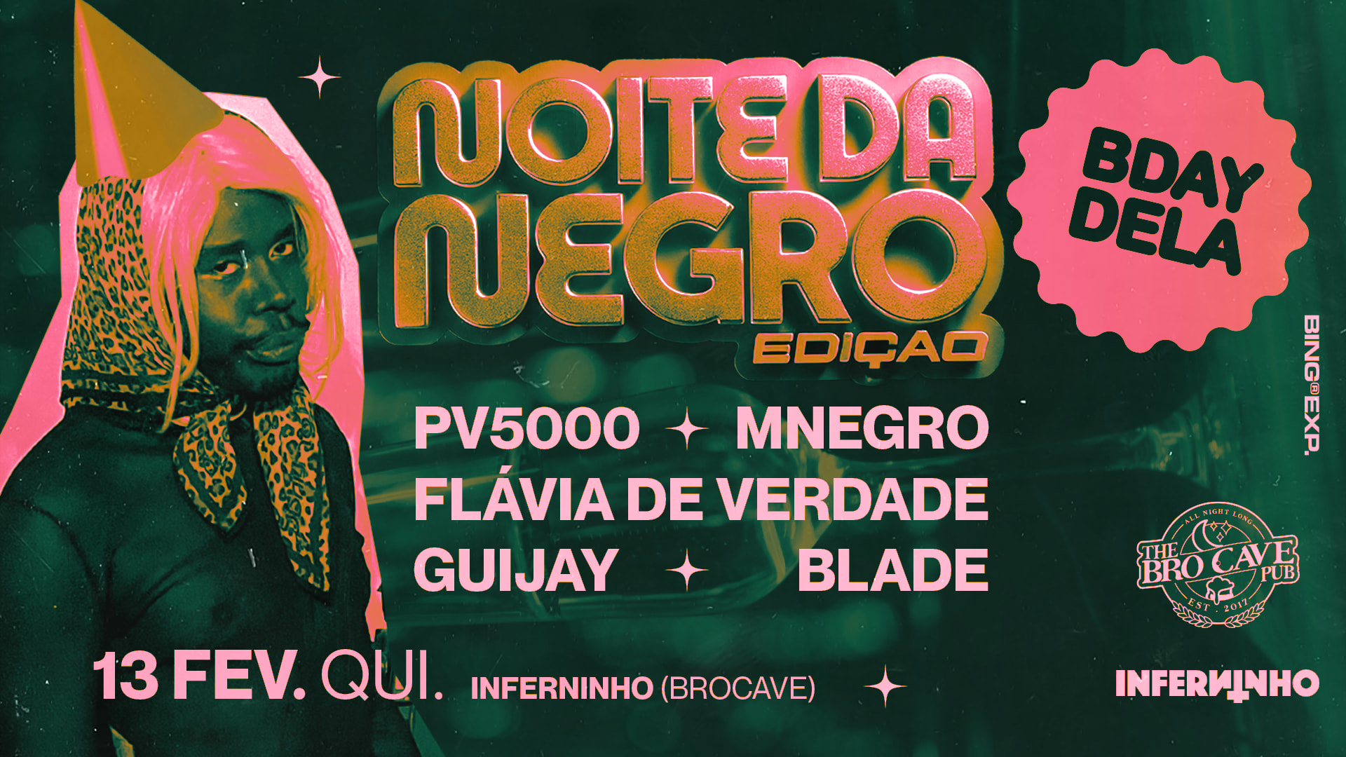 Noite Da Negro // Bday Dela