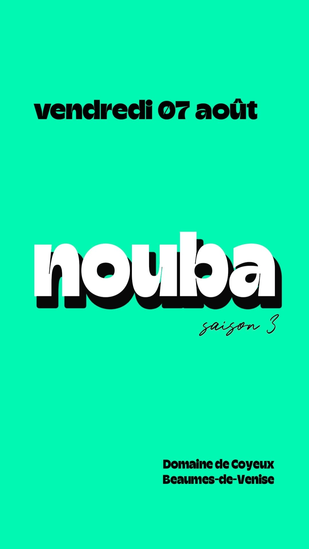 Nouba : Soirée Du 07 Août W/ Max Jausselme + Galab