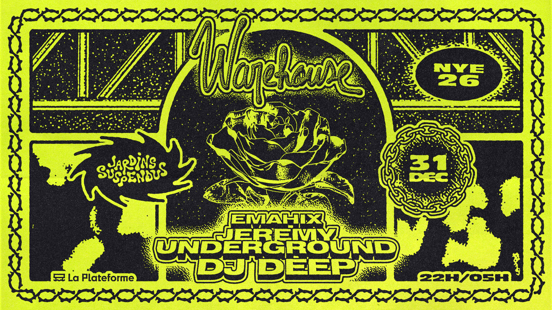 Warehouse - Nye 26 : Dj Deep, Jeremy Underground, Emahix