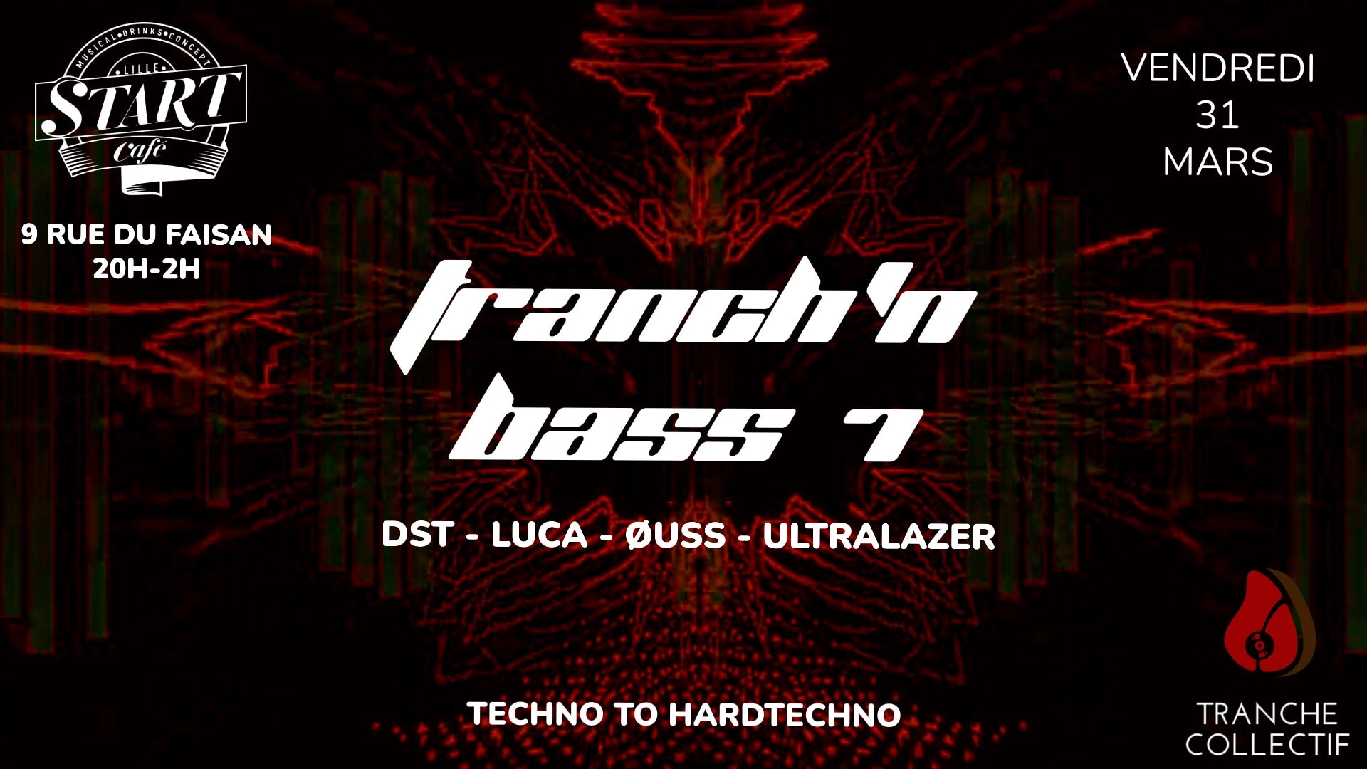 Tranch'n Bass #7