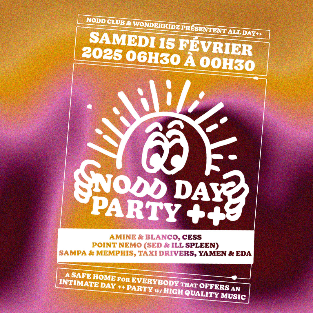 Nodd Club & Wonderkidz: Amine & Blanco, Yamen & Eda, Cess ++