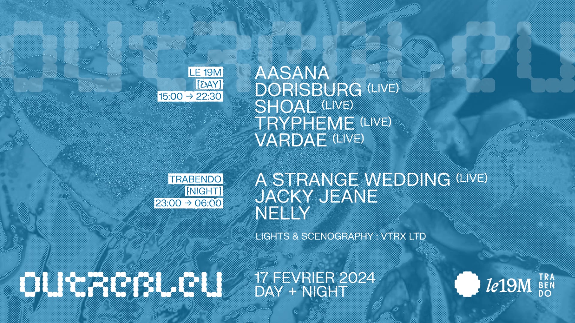 Outrebleu - Day & Night - 17.02.24