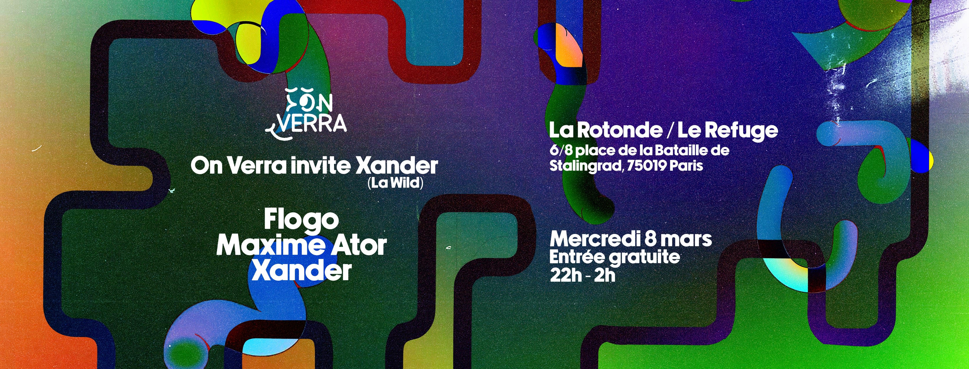 On Verra Invite Xander (La Wild) À La Rotonde