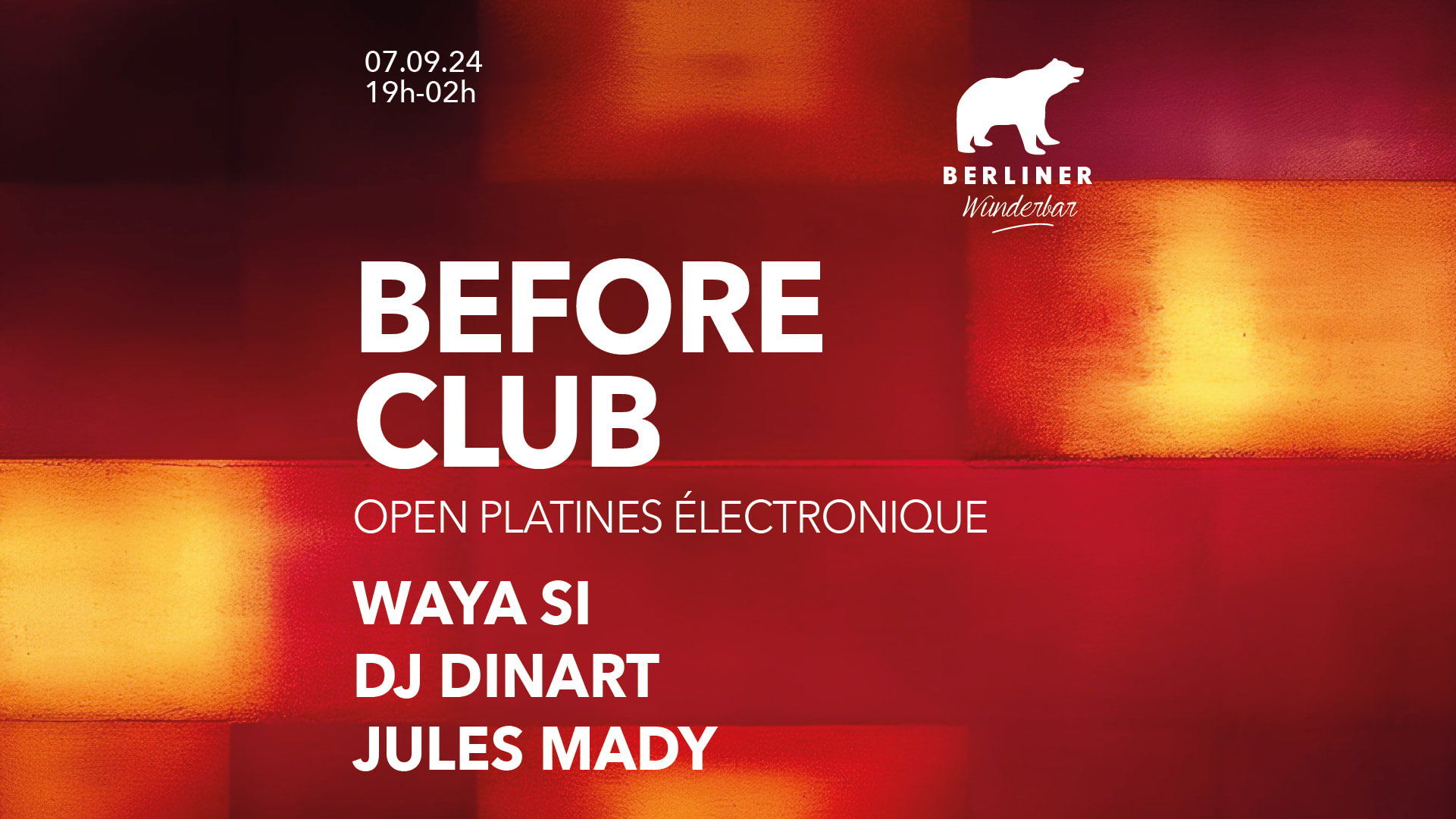 Before Club : Waya (Sl), Dj Dinart, Jules Mady